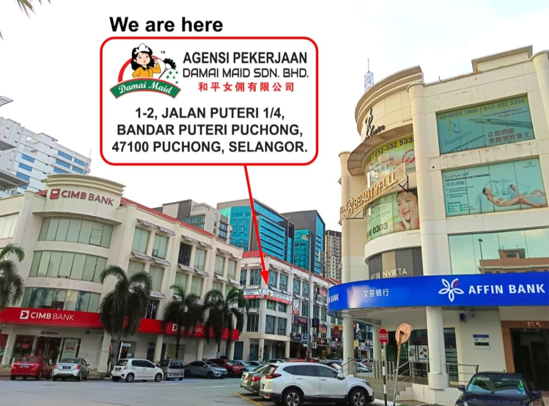 Damai Maid office at 1-2, Jalan Puteri 1/4, Bandar Puteri Puchong, 47100 Puchong, Selangor, Malaysia